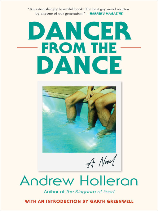 Title details for Dancer from the Dance by Andrew Holleran - Available